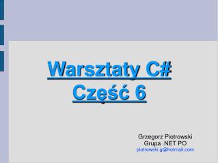 Warsztaty C# Część 6