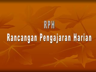 RPH Rancangan Pengajaran Harian