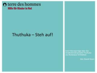 Thuthuka – Steh auf!