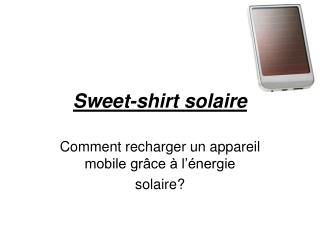 Sweet-shirt solaire