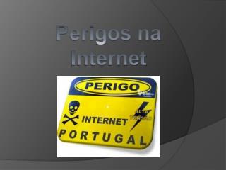 Perigos na Internet