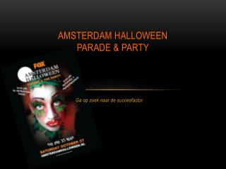 Amsterdam Halloween Parade &amp; party