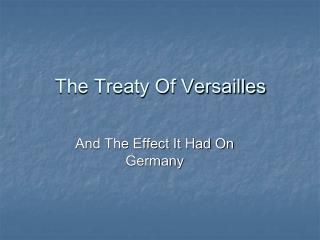 The Treaty Of Versailles