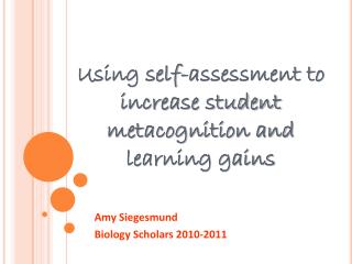 Using self-assessment to increase student metacognition and learning gains