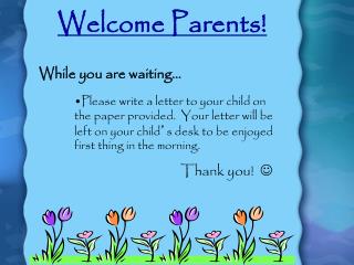 Welcome Parents!