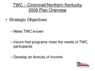 TWC – Cincinnati/Northern Kentucky 2006 Plan Overview