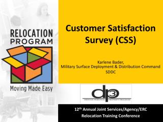Customer Satisfaction Survey (CSS)