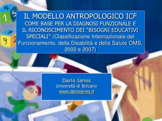 IL MODELLO ANTROPOLOGICO ICF COME BASE PER LA DIAGNOSI FUNZIONALE E