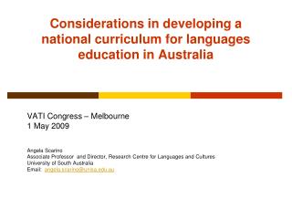 Considerations in developing a national curriculum for languages education in Australia