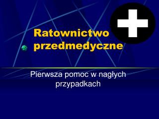 Ratownictwo przedmedyczne