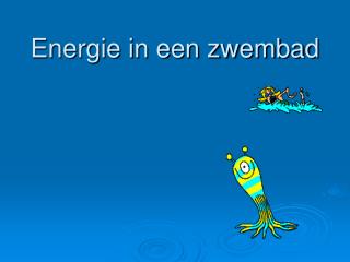 Energie in een zwembad