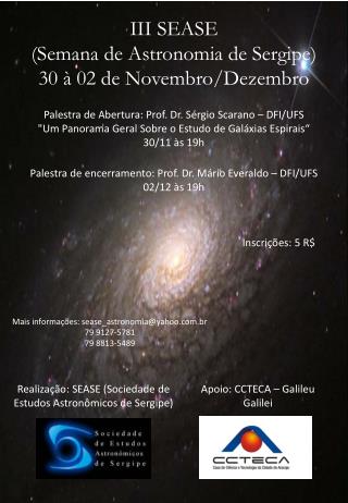 III SEASE (Semana de Astronomia de Sergipe) 30 à 02 de Novembro/Dezembro