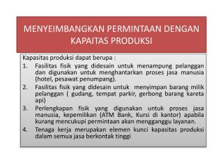MENYEIMBANGKAN PERMINTAAN DENGAN KAPAITAS PRODUKSI