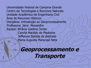 Universidade Federal de Campina Grande Centro de Tecnologias e Recursos Naturais