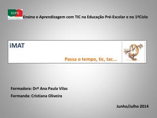 iMAT Passa o tempo, tic, tac...