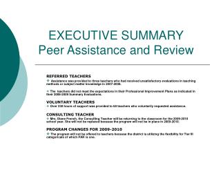 EXECUTIVE SUMMARY Peer Assistance and Review