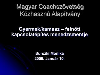 Magyar Coachszövetség Közhasznú Alapítvány