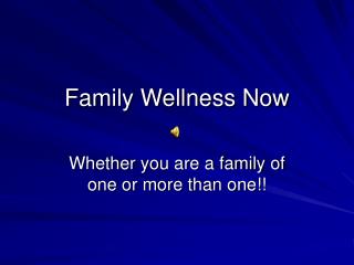 Family Wellness Now