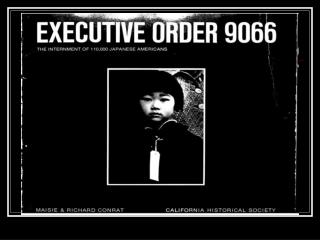 EXECUTIVE ORDER NO. 9066 FEBRUARY 19, 1942