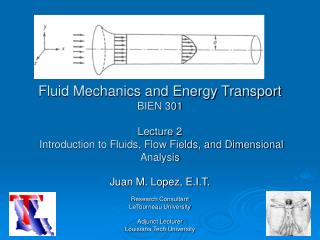 Juan M. Lopez, E.I.T. Research Consultant LeTourneau University Adjunct Lecturer