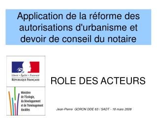 Application de la réforme des autorisations d'urbanisme et devoir de conseil du notaire