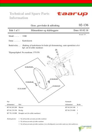 Nyt					Gammelt delnummer:	Del:				delnummer:	Kode: KT 68.249.200	Skærm				KT 68.249.100	1