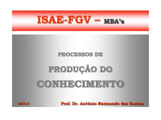ISAE-FGV – MBA’s