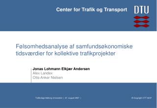 Følsomhedsanalyse af samfundsøkonomiske tidsværdier for kollektive trafikprojekter