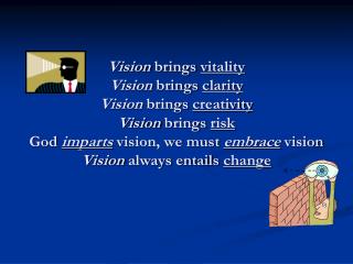 Persevering vision does not come through committee or by consensus