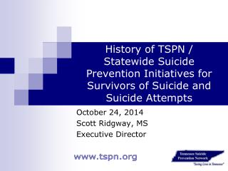 October 24, 2014 Scott Ridgway, MS Executive Director