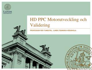 HD PPC Motorutveckling och Validering