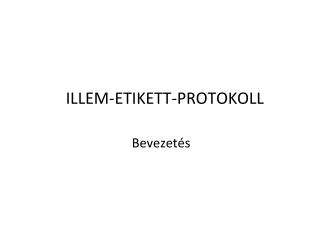 ILLEM-ETIKETT-PROTOKOLL