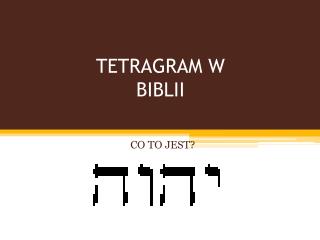 TETRAGRAM W BIBLII