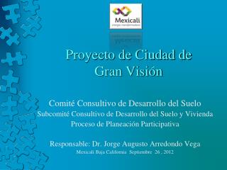 Proyecto de Ciudad de Gran Visión