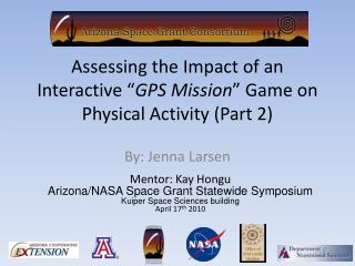 Assessing the Impact of an Interactive “ GPS Mission ” Game on Physical Activity (Part 2)