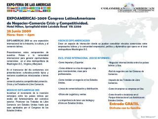 EXPOAMERICAS-2009 C ongreso LatinoAmericano de Negocios-Comercio Crisis y Competitividad.