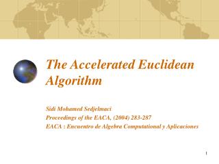 The Accelerated Euclidean Algorithm