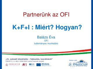 Partnerünk az OFI