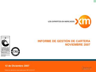 INFORME DE GESTIÓN DE CARTERA NOVIEMBRE 2007