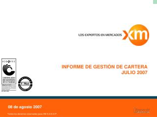 INFORME DE GESTIÓN DE CARTERA JULIO 2007