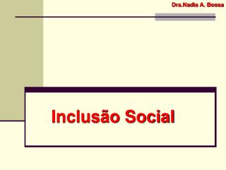 Inclusão Social