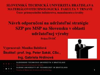 Návrh odporučení na udržateľné stratégie SZP pre MSP na Slovensku v oblasti udržateľnej výroby