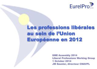 La définition du professionnel libéral au niveau européen