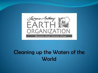 Cleaning up the Waters of the World