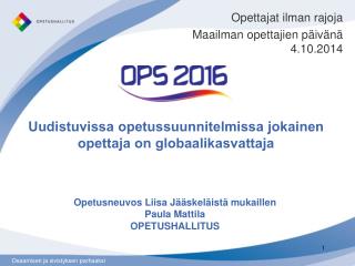 Uudistuvissa opetussuunnitelmissa jokainen opettaja on globaalikasvattaja