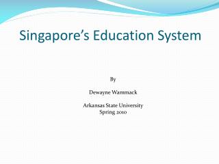 Singapore’s Education System