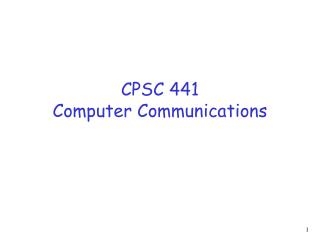 CPSC 441 Computer Communications