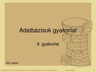 Adatbázisok gyakorlat