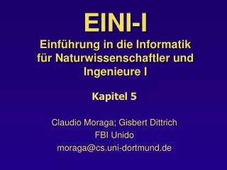 EINI-I Einführung in die Informatik für Naturwissenschaftler und Ingenieure I