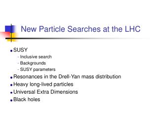 New Particle Searches at the LHC